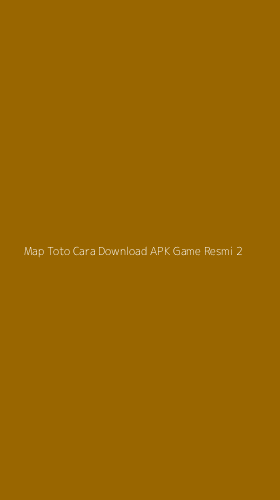 Tampilan Antarmuka Aplikasi Map Toto Cara Download Apk Game Resmi - 2