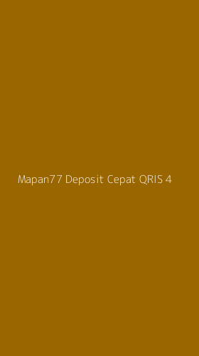 Tampilan Antarmuka Aplikasi Mapan77 Deposit Cepat Qris - 4