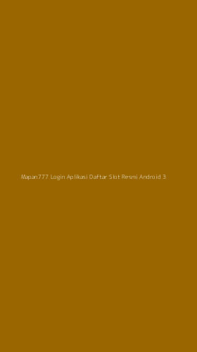 Tampilan Antarmuka Aplikasi Mapan777 Login Aplikasi Daftar Slot Resmi Android - 3