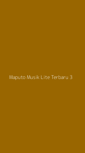 Tampilan Antarmuka Aplikasi Maputo Musik Lite Terbaru - 3