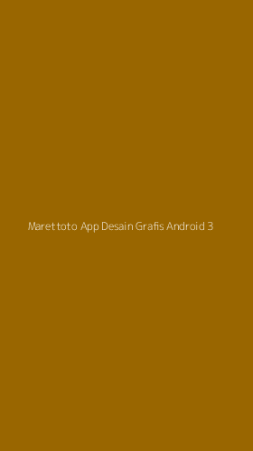 Tampilan Antarmuka Aplikasi Marettoto App Desain Grafis Android - 3
