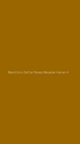 Tampilan Antarmuka Aplikasi Marettoto Daftar Resep Masakan Harian - 4