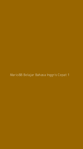 Tampilan Antarmuka Aplikasi Mario88 Belajar Bahasa Inggris Cepat - 1
