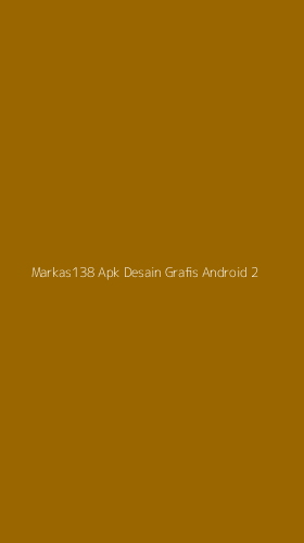 Tampilan Antarmuka Aplikasi Markas138 Apk Desain Grafis Android - 2