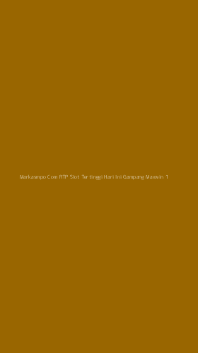 Tampilan Antarmuka Aplikasi Markasmpo Com Rtp Slot Tertinggi Hari Ini Gampang Maxwin - 1