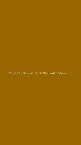 Tampilan Antarmuka Aplikasi Markasslot Kumpulan Link Alternatif Terbaru - 2