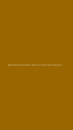 Tampilan Antarmuka Aplikasi Markastotocom Daftar Akun Pro Slot Internasional - 4