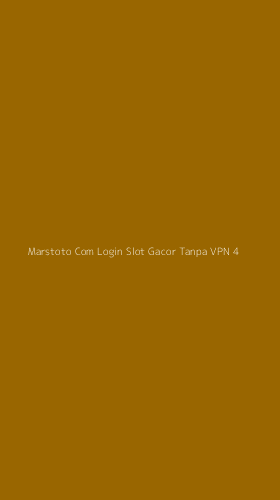 Tampilan Antarmuka Aplikasi Marstoto Com Login Slot Gacor Tanpa Vpn - 4