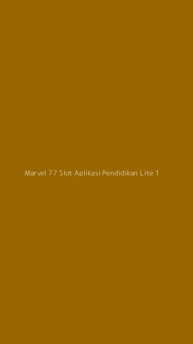 Tampilan Antarmuka Aplikasi Marvel 77 Slot Aplikasi Pendidikan Lite - 1
