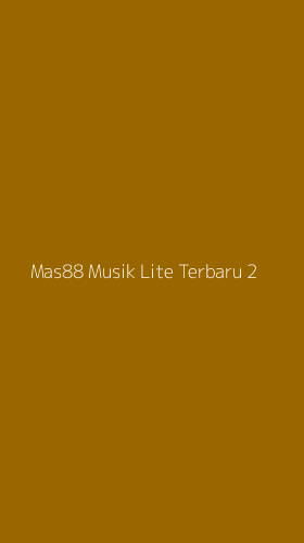 Tampilan Antarmuka Aplikasi Mas88 Musik Lite Terbaru - 2