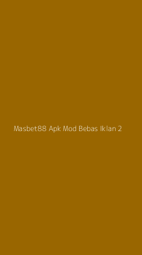 Tampilan Antarmuka Aplikasi Masbet88 Apk Mod Bebas Iklan - 2