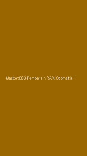 Tampilan Antarmuka Aplikasi Masbet888 Pembersih Ram Otomatis - 1