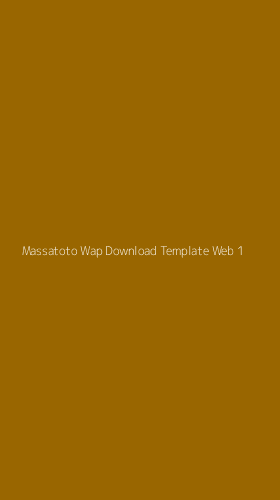 Tampilan Antarmuka Aplikasi Massatoto Wap Download Template Web - 1