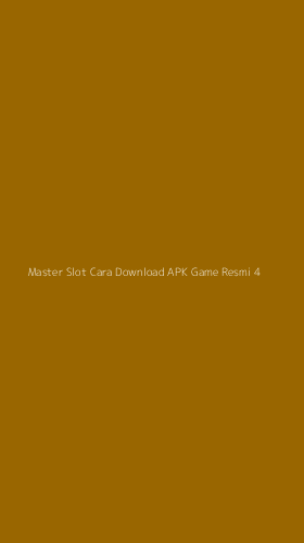 Tampilan Antarmuka Aplikasi Master Slot Cara Download Apk Game Resmi - 4