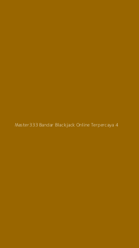 Tampilan Antarmuka Aplikasi Master333 Bandar Blackjack Online Terpercaya - 4