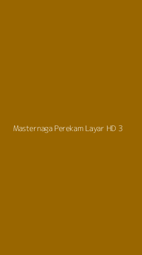 Tampilan Antarmuka Aplikasi Masternaga Perekam Layar Hd - 3