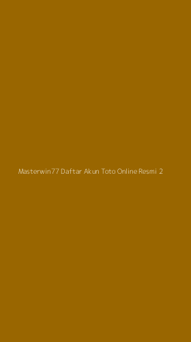 Tampilan Antarmuka Aplikasi Masterwin77 Daftar Akun Toto Online Resmi - 2