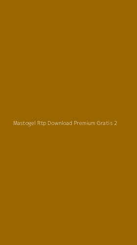 Tampilan Antarmuka Aplikasi Mastogel Rtp Download Premium Gratis - 2