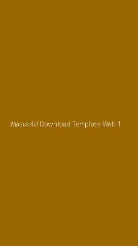 Tampilan Antarmuka Aplikasi Masuk4d Download Template Web - 1