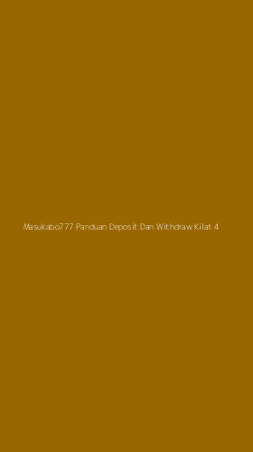 Tampilan Antarmuka Aplikasi Masukabo777 Panduan Deposit Dan Withdraw Kilat - 4