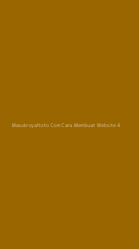 Tampilan Antarmuka Aplikasi Masukroyaltoto Com Cara Membuat Website - 4