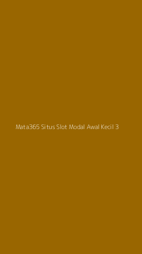 Tampilan Antarmuka Aplikasi Mata365 Situs Slot Modal Awal Kecil - 3