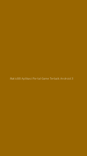 Tampilan Antarmuka Aplikasi Matic88 Aplikasi Portal Game Terbaik Android - 3