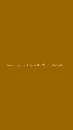Tampilan Antarmuka Aplikasi Max77slot Link Alternatif Sbobet Terbaru - 4