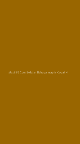 Tampilan Antarmuka Aplikasi Max889 Com Belajar Bahasa Inggris Cepat - 4