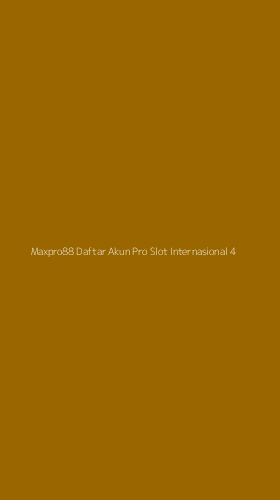 Tampilan Antarmuka Aplikasi Maxpro88 Daftar Akun Pro Slot Internasional - 4