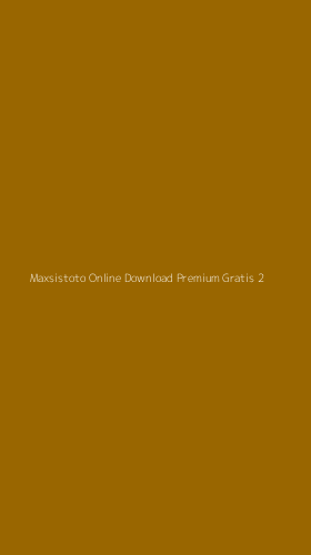 Tampilan Antarmuka Aplikasi Maxsistoto Online Download Premium Gratis - 2