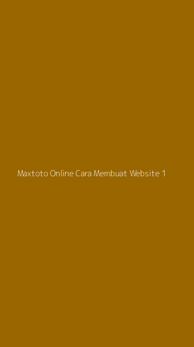 Tampilan Antarmuka Aplikasi Maxtoto Online Cara Membuat Website - 1
