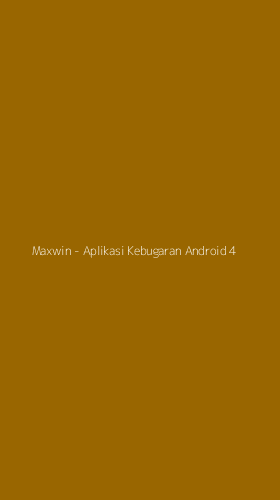 Tampilan Antarmuka Aplikasi Maxwin - Aplikasi Kebugaran Android - 4