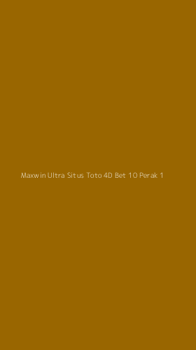 Tampilan Antarmuka Aplikasi Maxwin Ultra Situs Toto 4d Bet 10 Perak - 1