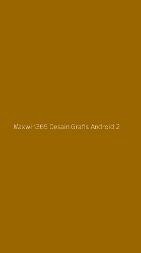 Tampilan Antarmuka Aplikasi Maxwin365 Desain Grafis Android - 2