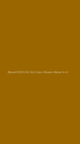 Tampilan Antarmuka Aplikasi Maxwin5000 Info Slot Gacor Maxwin Malam Ini - 4