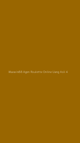 Tampilan Antarmuka Aplikasi Maxwin88 Agen Roulette Online Uang Asli - 4