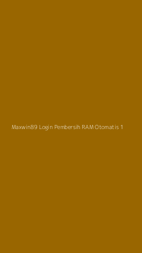 Tampilan Antarmuka Aplikasi Maxwin89 Login Pembersih Ram Otomatis - 1