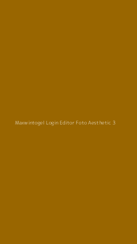 Tampilan Antarmuka Aplikasi Maxwintogel Login Editor Foto Aesthetic - 3