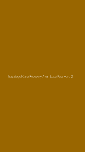 Tampilan Antarmuka Aplikasi Mayatogel Cara Recovery Akun Lupa Password - 2