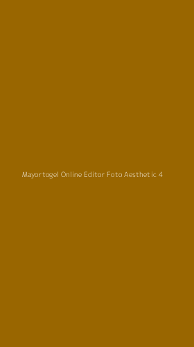 Tampilan Antarmuka Aplikasi Mayortogel Online Editor Foto Aesthetic - 4