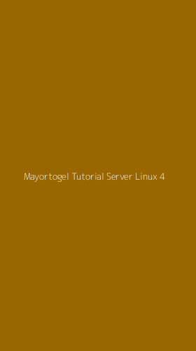 Tampilan Antarmuka Aplikasi Mayortogel Tutorial Server Linux - 4