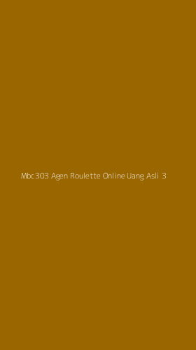 Tampilan Antarmuka Aplikasi Mbc303 Agen Roulette Online Uang Asli - 3