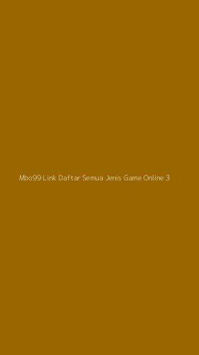 Tampilan Antarmuka Aplikasi Mbo99 Link Daftar Semua Jenis Game Online - 3