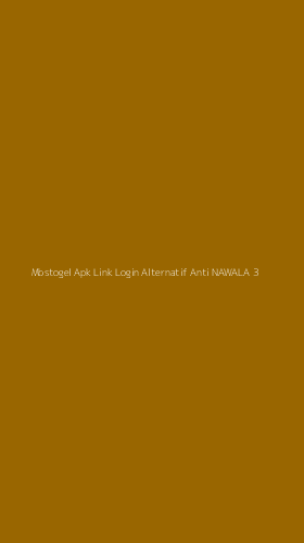 Tampilan Antarmuka Aplikasi Mbstogel Apk Link Login Alternatif Anti Nawala - 3