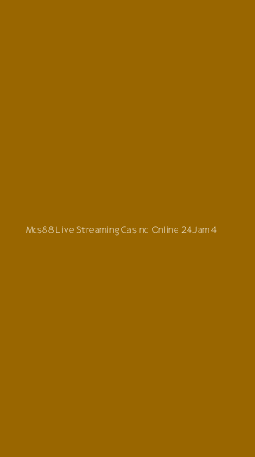 Tampilan Antarmuka Aplikasi Mcs88 Live Streaming Casino Online 24jam - 4