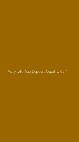 Tampilan Antarmuka Aplikasi Mctytoto App Deposit Cepat Qris - 1