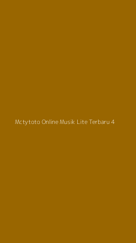 Tampilan Antarmuka Aplikasi Mctytoto Online Musik Lite Terbaru - 4