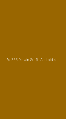 Tampilan Antarmuka Aplikasi Me355 Desain Grafis Android - 4