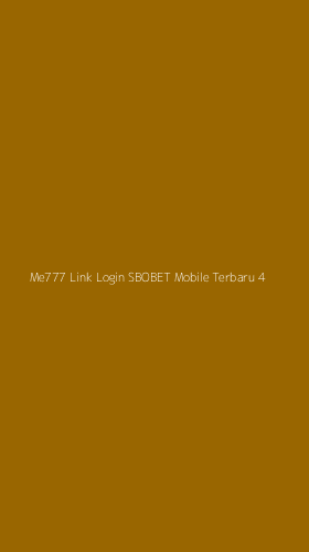 Tampilan Antarmuka Aplikasi Me777 Link Login Sbobet Mobile Terbaru - 4